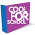 COOL FOR SCHOOL